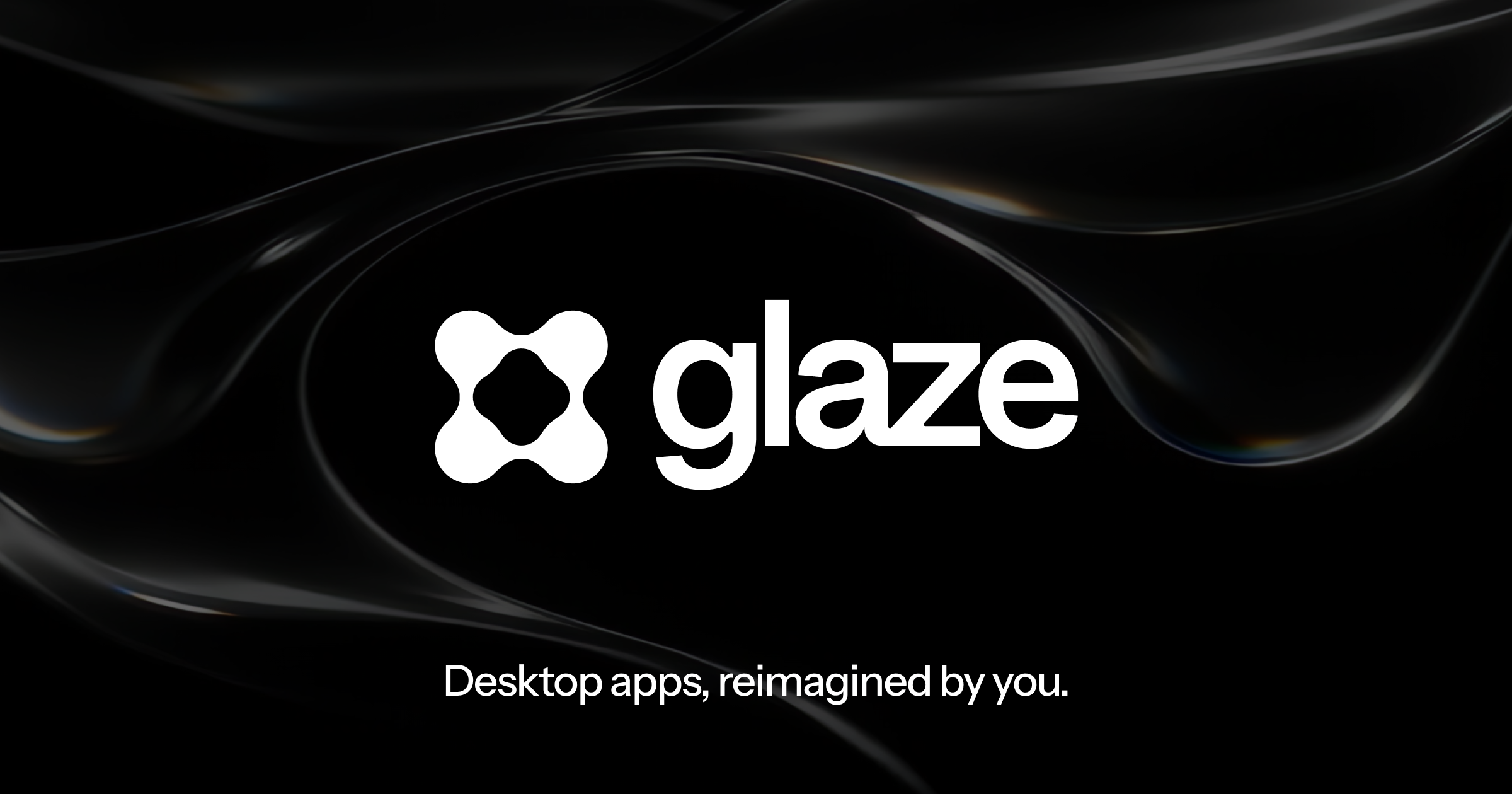 Glaze by Raycast. Desktop apps, reimagined by you.